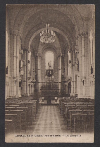 Carmel de St-Omer (P.-de-C.) : La Chapelle