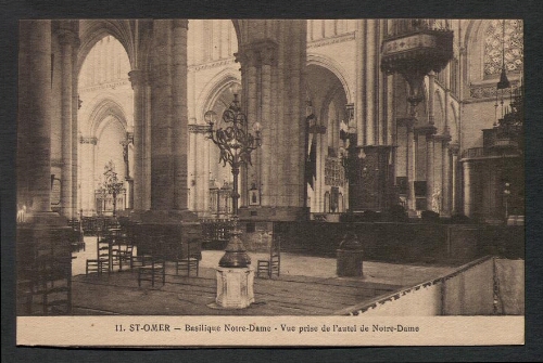 St-Omer : Basilique Notre-Dame - Vue prise de l'autel de Notre-Dame