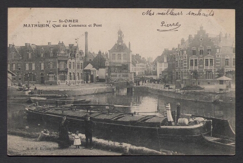 St-Omer : Mathurin, Quai du Commerce et Pont