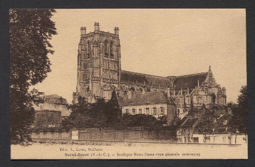 Saint-Omer (P.-de-C.) : Basilique Notre-Dame (vue générale extérieure)