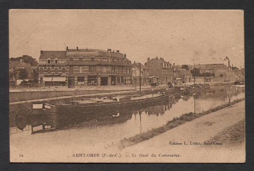 Saint-Omer (P.-de-C.) : Le Quai du Commerce
