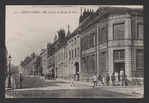 Saint-Omer : Rue Carnot et Bureau de Poste