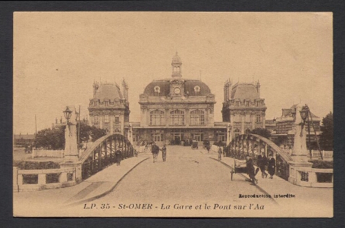 St-Omer : La Gare et le Pont de l'Aa