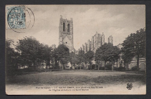 Pas-de-Calais : Saint-Omer - Vue générale des Ruines de l'Eglise abbatiale de Saint-Bertin