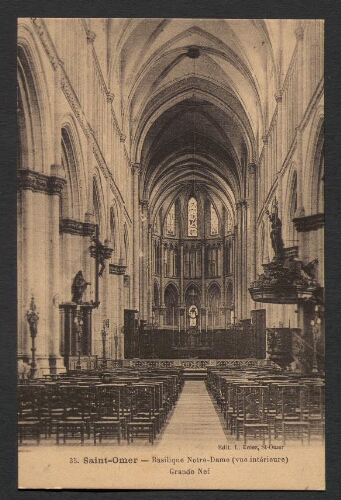 Saint-Omer : Basilique Notre-Dame (vue intérieure) Grande Nef