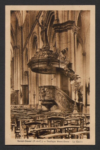 Saint-Omer (P.-de-C.) : Basilique Notre-Dame - La Chaire