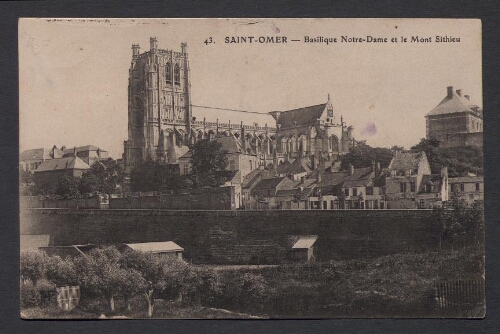 Saint-Omer : Basilique Notre-Dame et le Mont Sithieu