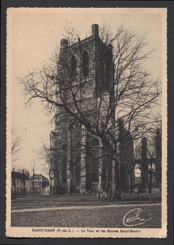 Saint-Omer (P.-de-C.) : La Tour et les ruines Saint-Bertin