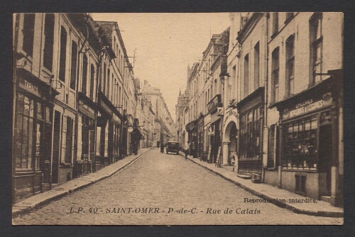 Saint-Omer (P.-de-C.) : Rue de Calais