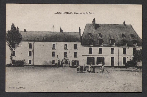 Saint-Omer : Caserne de la Barre