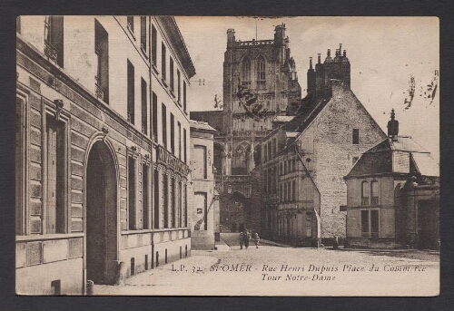 St-Omer : Rue Henri Dupuis, Place du Commerce, Tour Notre-Dame