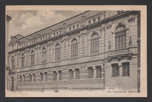 Saint-Omer : Bibliothèque communale et Lycée