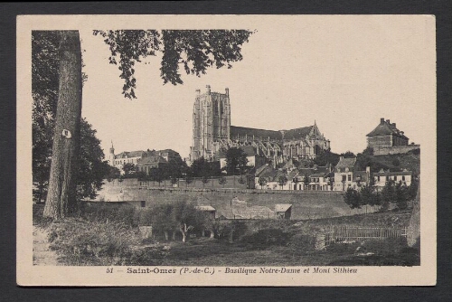 Saint-Omer (P.-de-C.) : Basilique Notre-Dame et Mont Sithieu