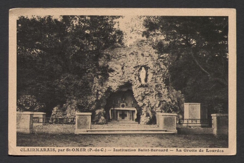 Clairmarais (P.-de-C.) : Institution Saint-Bernard - La Grotte de Lourdes