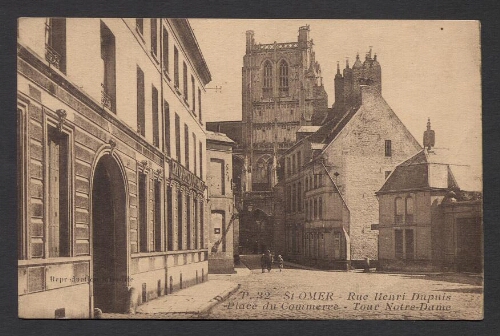 St-Omer : Rue Henri Dupuis, Place du Commerce, Tour Notre-Dame