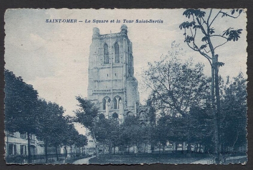 Saint-Omer : Le Square et la Tour Saint-Bertin