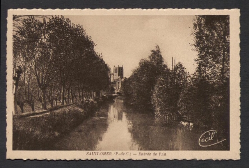 Saint-Omer (P.-de-C.) : Entrée de l'Aa