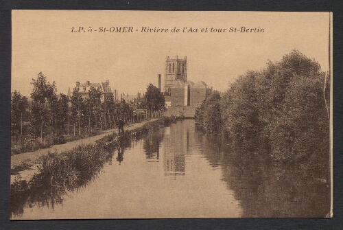 St-Omer : Rivière de l'Aa et tour St-Bertin