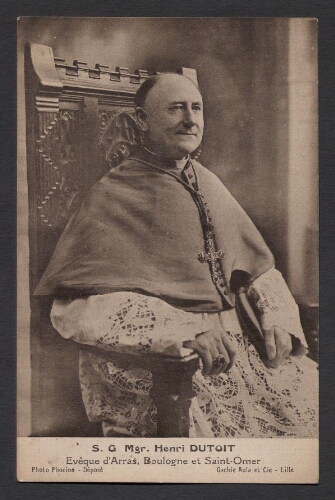 S. G. Mgr. Henri DUTOIT, Evêque d'Arras, Boulogne et Saint-Omer