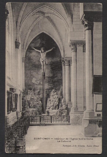 Saint-Omer : Intérieur de l'Eglise Notre-Dame - Le Calvaire