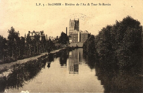 St-Omer - Rivière de l'Aa & Tour St-Bertin