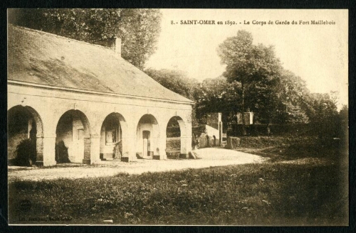 Saint-Omer en 1892 : Le Corps de Garde du Fort Maillebois
