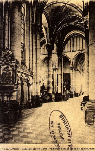 St-Omer - Basilique Notre-Dame - Vue prise de la chapelle de Saint-Omer