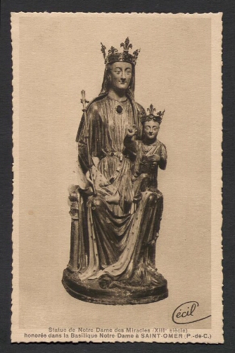 Statue de Notre-Dame des Miracles (XIIIe siècle) honorée dans la Basilique Notre-Dame à Saint-Omer (P.-de-C.)