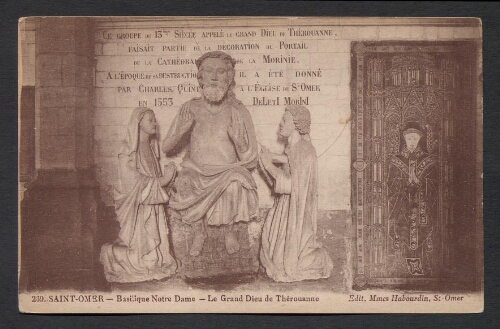 Saint-Omer : Basilique Notre Dame - Le Grand Dieu de Thérouanne