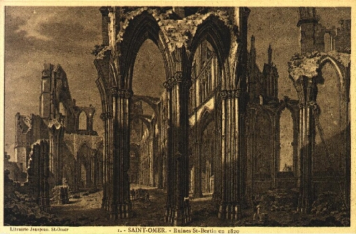 Saint-Omer. - Ruines St-Bertin en 1820