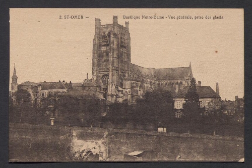 St-Omer : Basilique Notre-Dame, prise des Glacis