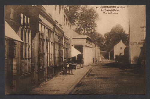 Saint-Omer en 1892 : La porte de Calais - Vue intérieure