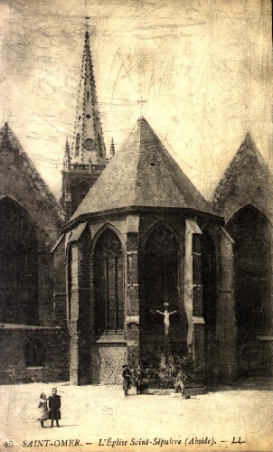 Saint-Omer. - L'Eglise Saint-Sépulcre (abside)