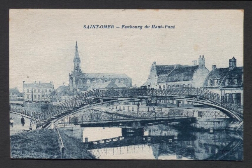 Saint-Omer : Faubourg du Haut-Pont