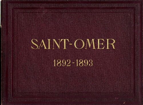 Album artistique et historique du démantèlement de Saint-Omer