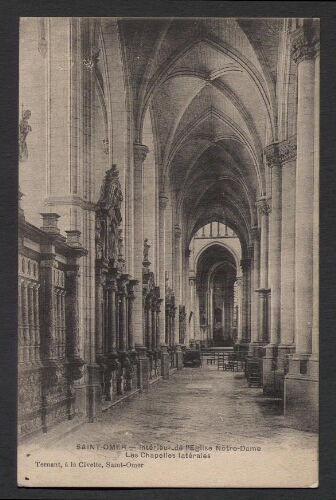 Saint-Omer : Intérieur de l'Eglise Notre-Dame - Les Chapelles latérales