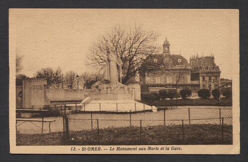 St-Omer (P.-de-C.) : Le Monument aux Morts et la Gare