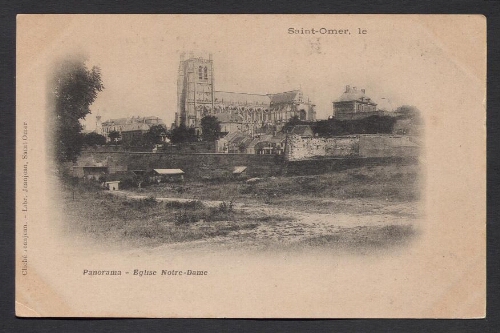 Saint-Omer : Panorama - Eglise Notre-Dame