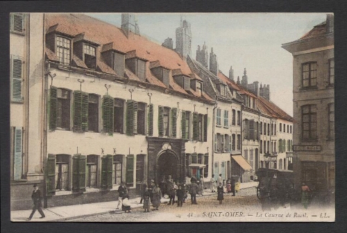 Saint-Omer : La Caserne de Rueil [sic]