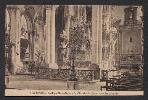 St-Omer : Basilique Notre-Dame - La Chapelle de Notre-Dame des Miracles