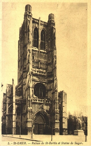 St-Omer. - Ruines de St-Bertin et Statue de Suger
