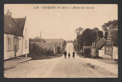 Tilques (P.-de-C.) : Route de Calais