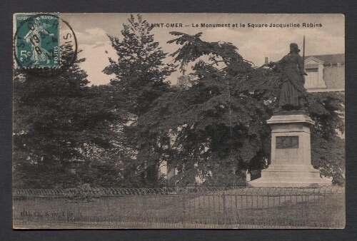 Saint-Omer : Le Monument et le Square Jacqueline Robins