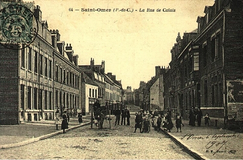 Saint-Omer (P.-de-C.) - La rue de Calais