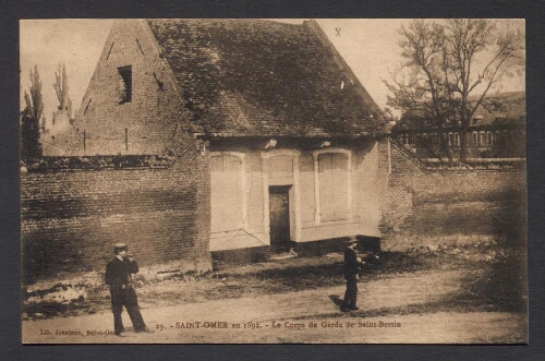 Saint-Omer en 1892 : Le Corps de Garde de Saint-Bertin